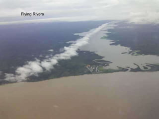 Flying Rivers
 