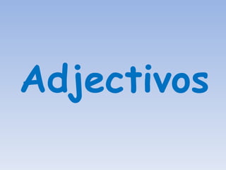 Adjectivos 
