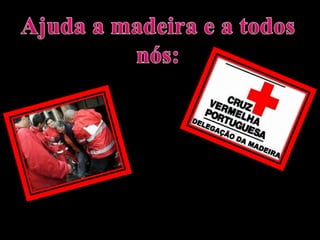 Ajuda a madeira e a todos nós: