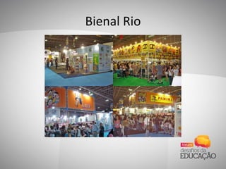 Bienal Rio
 