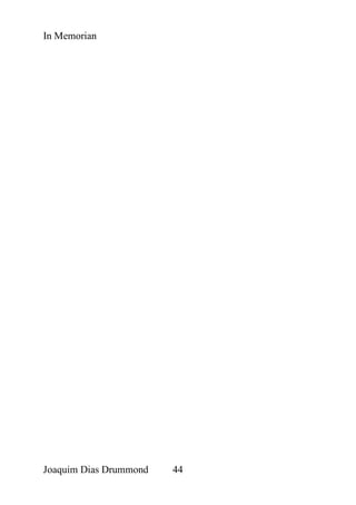 In Memorian




Joaquim Dias Drummond   44
 