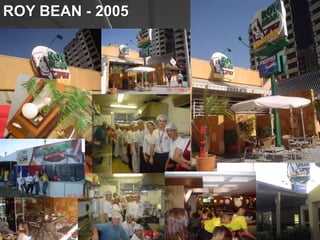 ROY BEAN - 2005
 