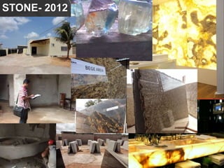 STONE- 2012
 