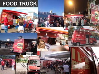 ;
FOOD TRUCK
 