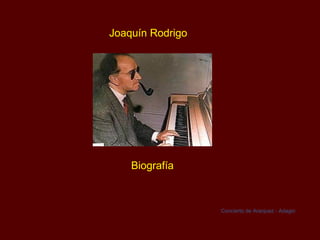Joaquín Rodrigo




    Biografía



                  Concierto de Aranjuez - Adagio
 