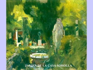 JARDÍN DE LA CASA SOROLLA 