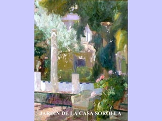 JARDÍN DE LA CASA SOROLLA 