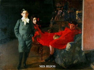 MIS HIJOS 