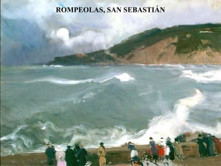 ROMPEOLAS, SAN SEBASTIÁN 