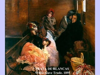 TRATA DE BLANCAS  White Slave Trade. 1895 