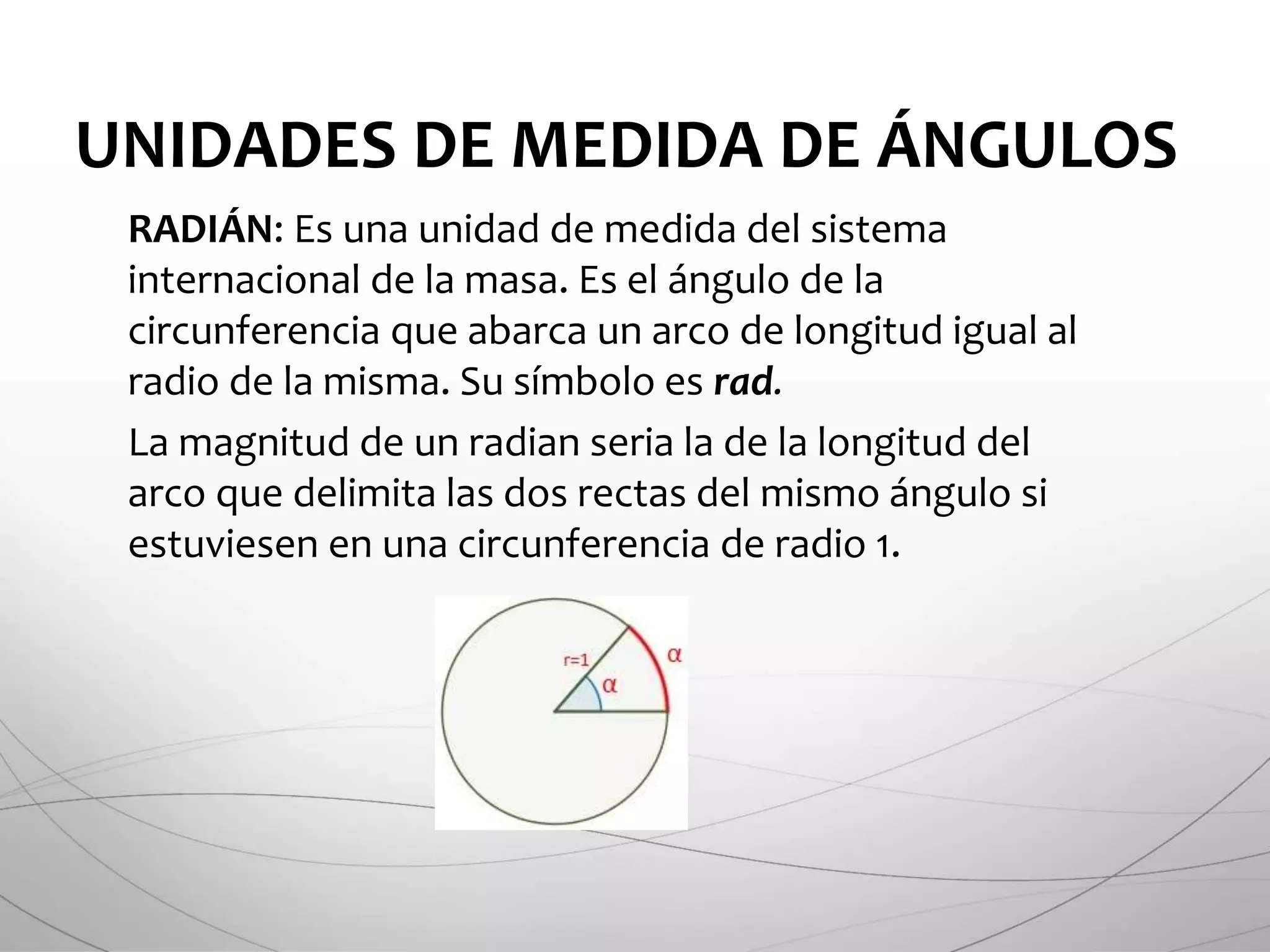 UNIDADES DE MEDIDAS DE ANGULOS | PPTX
