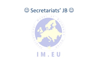    Secretariats’ JB   