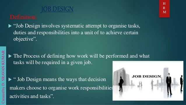 job design and job evaluation job objective means