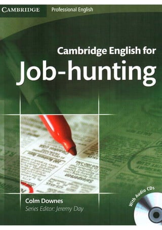 Job hunting - Cambridge Professional English