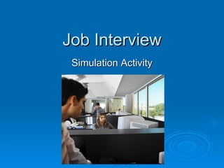 Job Interview Simulation Activity 