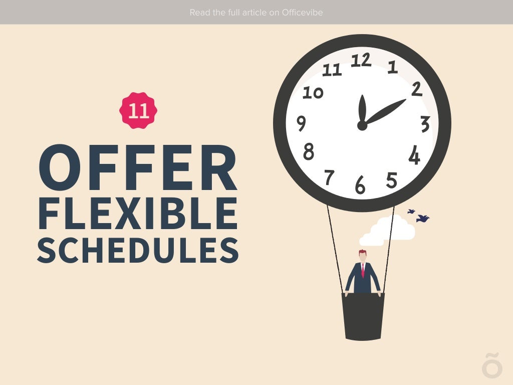 11 OFFER FLEXIBLE SCHEDULES