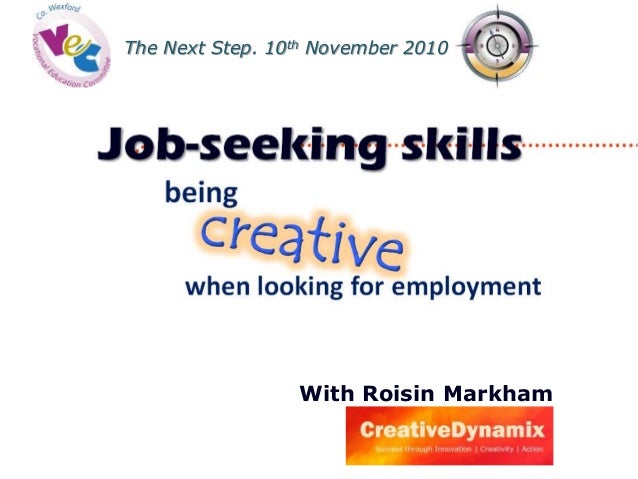 job seeking skills being creative when looking for employment job seeking