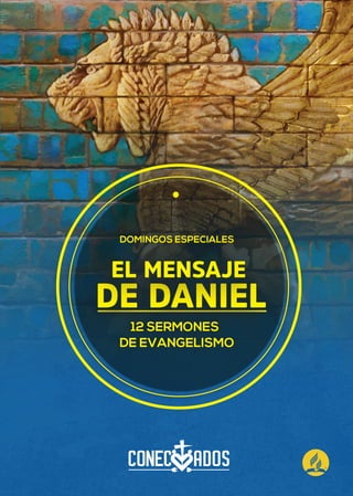 2
EL MENSAJE PARA EL TIEMPO DEL FIN
12 SERMONES DE EVANGELISMO DOMINGOS ESPECIALES
Autor: Evangelismo de la Unión Peruana ...