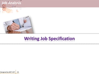Job Analysis
Designed by MET-CET 25
 
