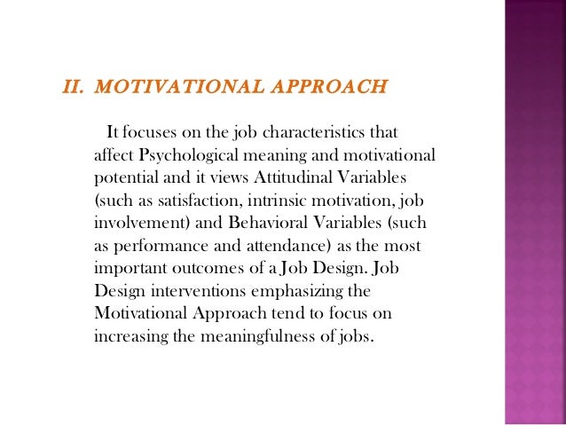 By Designing Jobs According To The Mechanistic Approach By Designing Jobs According To The Mechanistic Approach