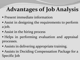  Present immediate information
 Assist in designing the requirements to perform
a job.
 Assist in the hiring process
 Helps in performing evaluation and appraisal
processes.
 Assists in delivering appropriate training.
 Assists in Deciding Compensation Package for a
Specific Job
 