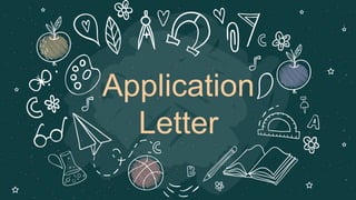 Application
Letter
 
