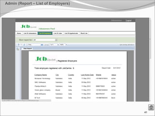 41
Admin (Report – List of Employers)
 