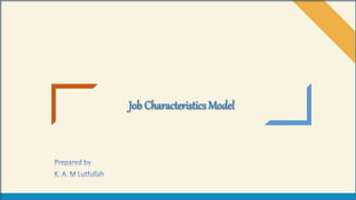 Job Characteristics Model
 