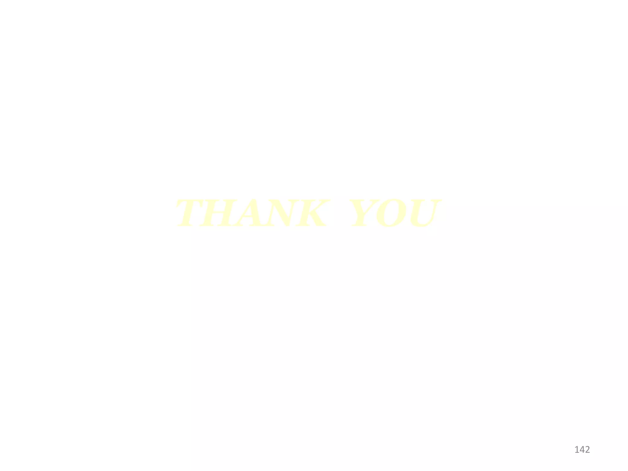 THANK YOU




            142
 