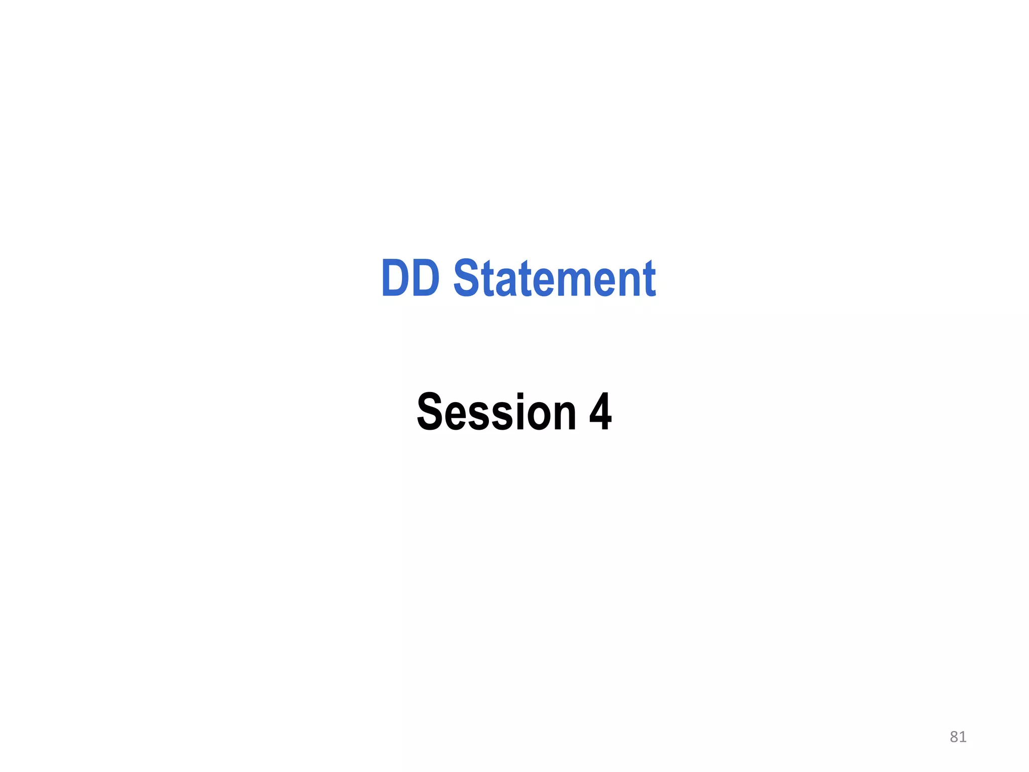 DD Statement

 Session 4




               81
 