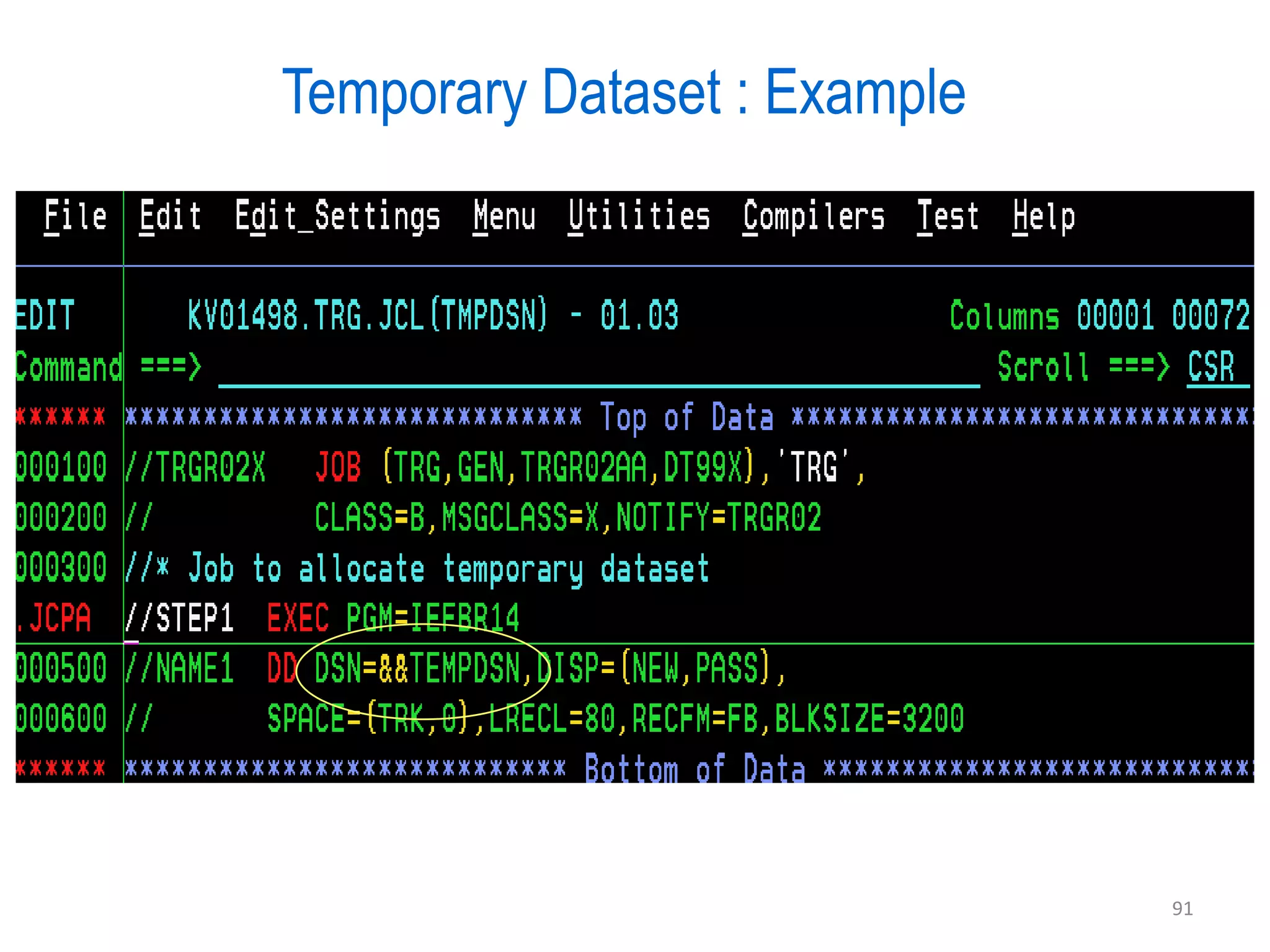 Temporary Dataset : Example




                              91
 