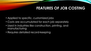 JOB COSTING PPT UNDERSTANDING THE COSTING METHOD FOR CUSTOMIZED ...