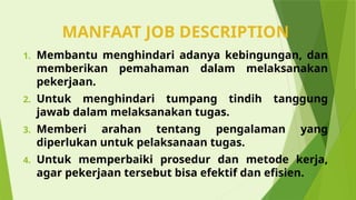 JOB DESCRIPT TEKNIS PEMBAGIAN TUGAS DAN KERJA DALAM ORGANISASI | PPTX