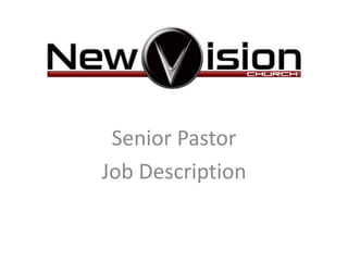 Senior Pastor
Job Description
 