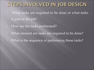 Task Based Job Design Job design | PPT