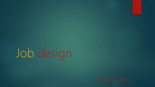 design
Revanth sahu
 