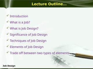 Job Design Types Job Design in Human Resource Managememnt | PPTX