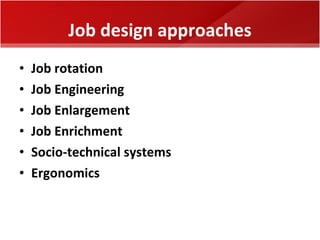 Work Design Approach Job Design | PPS