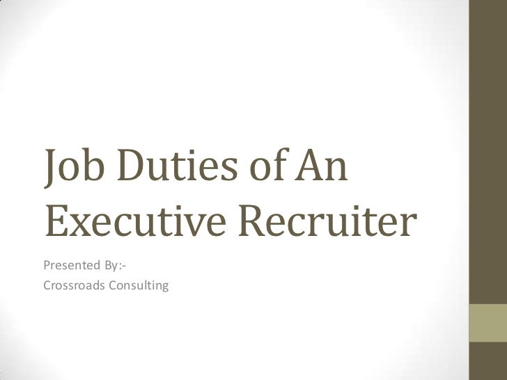 executive recruiters job description