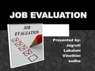 Presented by:
Jagruti
Lakshmi
Vinothini
sudha
 