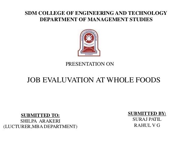 job evaluation at whole foods case study whole foods case study