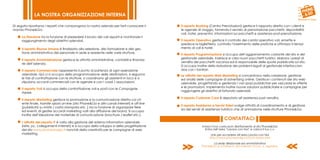 LA NOSTRA ORGANIZZAZIONE INTERNA

Di seguito riportiamo i reparti che compongono la nostra azienda per farti conoscere il       Il reparto Booking (Centro Prenotazioni) gestisce il rapporto diretto con i clienti e
mondo Phone&Go:                                                                               le agenzie di viaggio, fornendo il servizio di prenotazione pacchetti, disponibilità
                                                                                              voli, hotel, preventivi, informazioni sui pacchetti e assistenza post-prenotazione.
     La Direzione ha la funzione di presiedere il lavoro dei vari reparti e monitorare il
     raggiungimento degli obiettivi aziendali.                                                Il reparto Operativo gestisce il controllo dei cambi operativo voli, emette e
                                                                                              spedisce la biglietteria, controlla l’inserimento delle pratiche e ottimizza il riempi-
     Il reparto Risorse Umane è finalizzato alla selezione, alla formazione e alla ges-       mento di voli e hotel.
     tione amministrativa del personale in sede e residente nelle varie strutture.
                                                                                              Il reparto Programmazione si occupa dell’aggiornamento costante del sito e del
                                                                                              gestionale aziendale. Inserisce e crea nuovi pacchetti turistici, elabora i prezzi di
     Il reparto Amministrazione gestisce le attività amministrative, contabili e finanzia-
                                                                                              vendita dei pacchetti vacanza ed è responsabile delle quote pubblicate sul sito.
     rie dell’azienda.
                                                                                              Si occupa inoltre della risoluzione dei problemi legati al gestionale interfaccian-
     Il reparto Commerciale rappresenta il punto di partenza di ogni operazione               dosi con i fornitori.
     aziendale. Qui ci si occupa della programmazione delle destinazioni, si seguono          Le attività del reparto Web Marketing si concentrano nella creazione, gestione
     le fasi di contrattazione con le strutture, si coordinano gli assistenti in loco e si    ed analisi delle campagne di advertising online. Gestisce i contenuti del sito web
     stipulano accordi commerciali con le agenzie e con i craal / associazioni.               aziendale, progettando e gestendo i vari spazi pubblicitari per veicolare le offerte
                                                                                              e le promozioni. Implementa inoltre nuove soluzioni pubblicitarie e campagne per
     Il reparto Voli si occupa della contrattazione voli e posti con le Compagnie
                                                                                              raggiungere gli obiettivi di fatturato aziendali.
     Aeree.
                                                                                              Il reparto Customer Care è deputato all’assistenza post-vendita.
     Il reparto Marketing gestisce la promozione e la comunicazione diretta col cli-
     ente finale, tramite azioni on-line (sito Phone&Go e altri canali internet) e off-line
                                                                                              Il reparto Assistenza e Servizi Esteri svolge attività di coordinamento e di gestione
     (pubblicità su riviste / carta stampata etc .) Ha la funzione di organizzare fiere
                                                                                              sia dei servizi di assistenza turistica che di animazione nelle strutture Phone&Go.
     ed eventi, di gestire accordi marketing volti alla diffusione del brand. Si occupa
     inoltre dell’ideazione del materiale di comunicazione (brochure / leaflet etc.).
                                                                                                                             CONTATTACI
     L’attività del reparto IT è volto alla gestione del sistema informativo aziendale
     (rete, pc, collegamenti internet) e si occupa dello sviluppo e della progettazione                      Inviaci il tuo curriculum direttamente al sito Phone&Go!
     del sito www.phoneandgo.it nonché della creatività per le campagne di web                                 Entra nell’area “Lavora con Noi” e carica il tuo c.v.
     marketing.                                                                                                    Link per accedere all’area Lavora con Noi
                                                                                                                  http://www.phoneandgo.it/it/chi-siamo.htm

                                                                                                                   La sede direzionale ed amministrativa
                                                                                                            Phone&Go è a Pistoia in Via Galvani 15 Loc. S. Agostino.
 