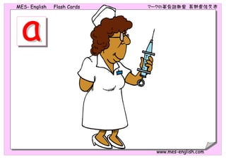 MMEESS-- EEnngglliisshh FFllaasshh CCaarrddss ママーーククのの英英会会話話教教室室 長長野野県県佐佐久久市市
wwwwww..mmeess--eenngglliisshh..ccoomm
 