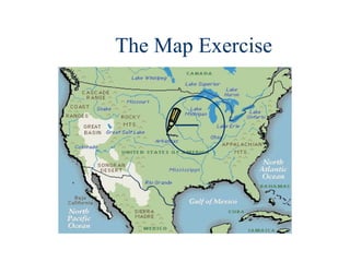 The Map Exercise 