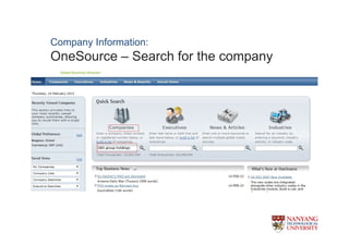 Company Information:
OneSource C Search for the company
 