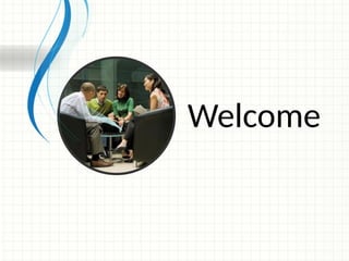 Welcome
 