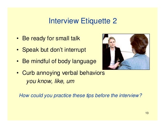 job interviewing 101 proper interview etiquette