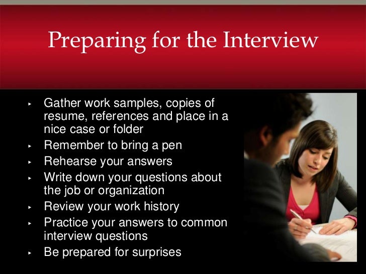 how to be prepared for a job interview
