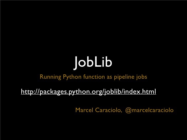 JobLib: Running Python function as pipeline jobs