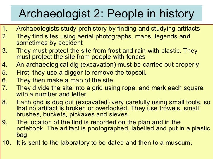 Job of historian and archaeologist